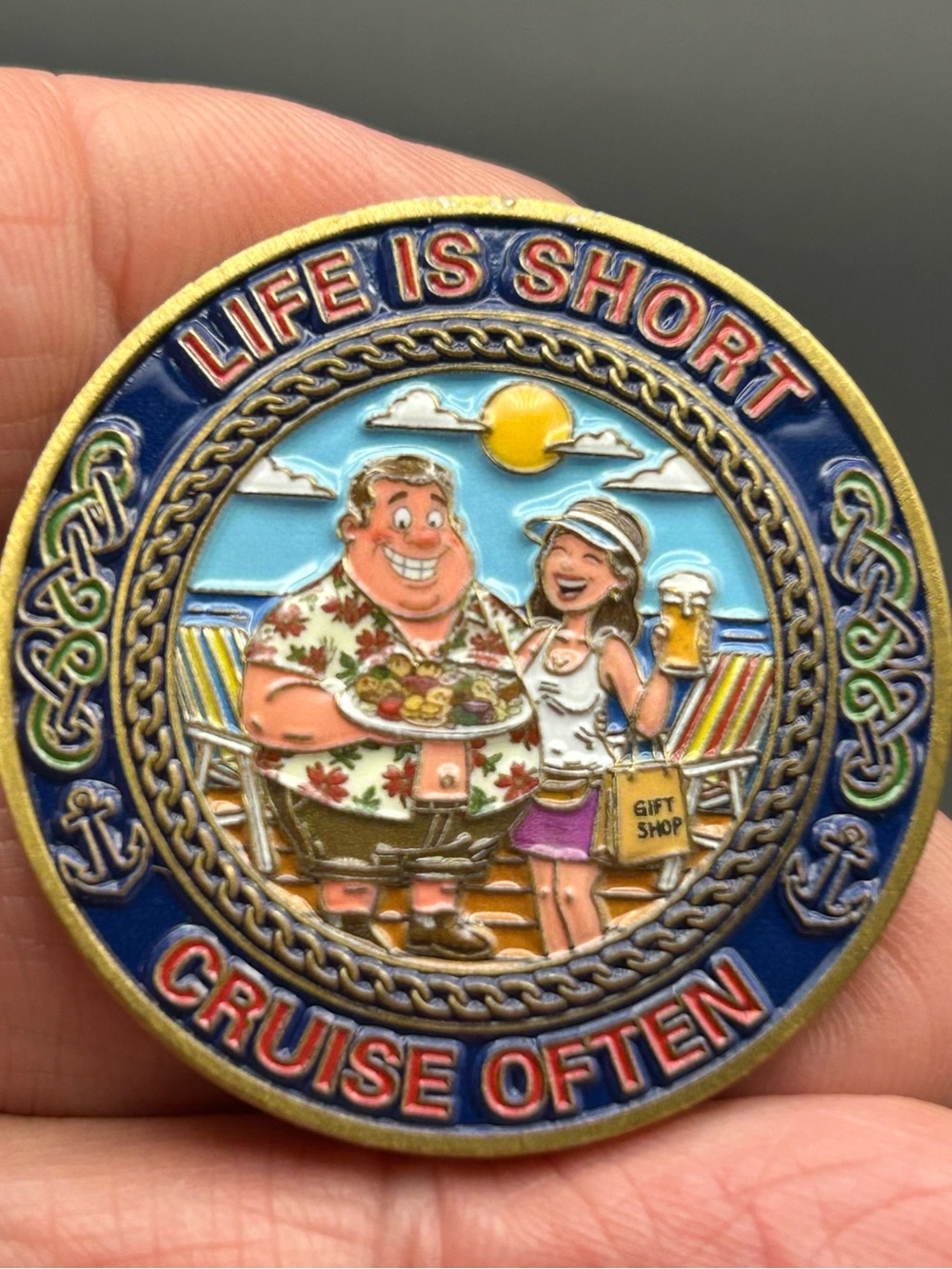Life Is Short Cruise Often Decorative Challenge Coin